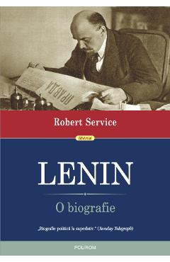 Carte Lenin. O biografie - Robert Service editura Robert Service