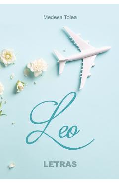 Carte Leo - Medeea Toiea editura Medeea Toiea