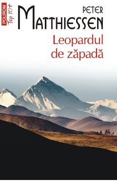 Carte Leopardul de zapada - Peter Matthiessen editura Peter Matthiessen