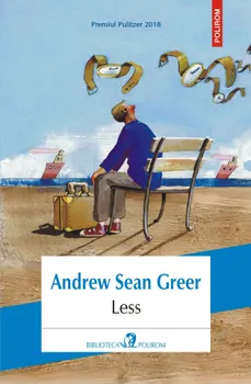 Carte Less/Andrew Sean Greer editura Polirom