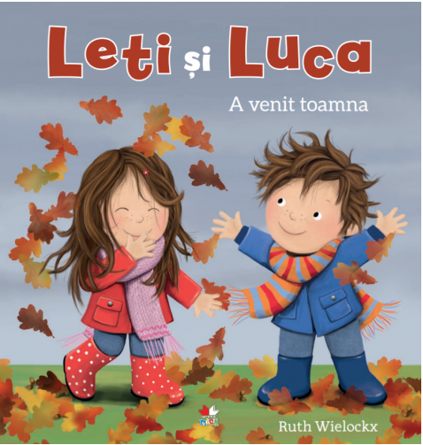 Carte Leti si Luca. A venit toamna autor Ruth Wielockx editura Litera