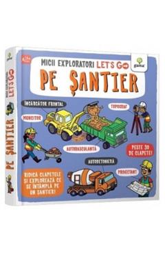 Carte Let's go! Pe santier. Micii exploratori editura Autor Anonim