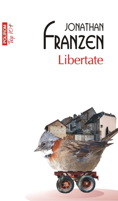 Carte Libertate autor Jonathan Franzen editura Polirom