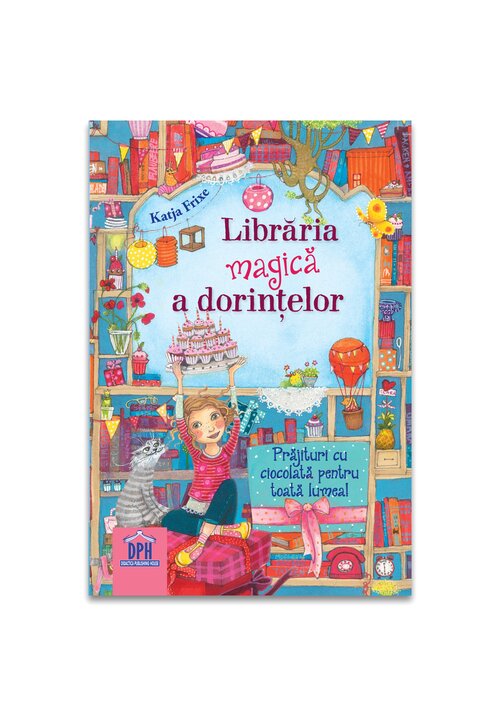 Carte Libraria magica a dorintelor. Prajituri cu ciocolata pentru toata lumea! editura Didactica Publishing House