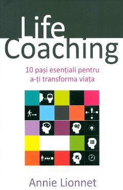 Carte Life coaching - Annie Lionnet editura Annie Lionnet
