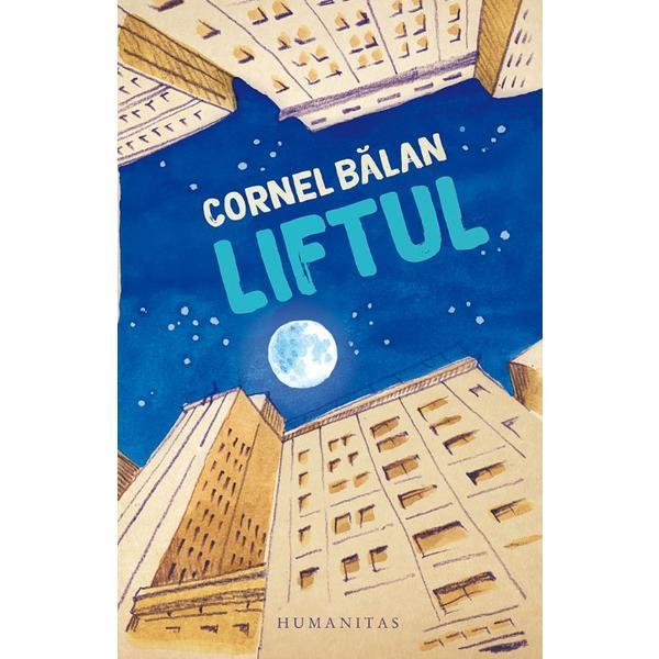 Carte Liftul - Cornel Balan