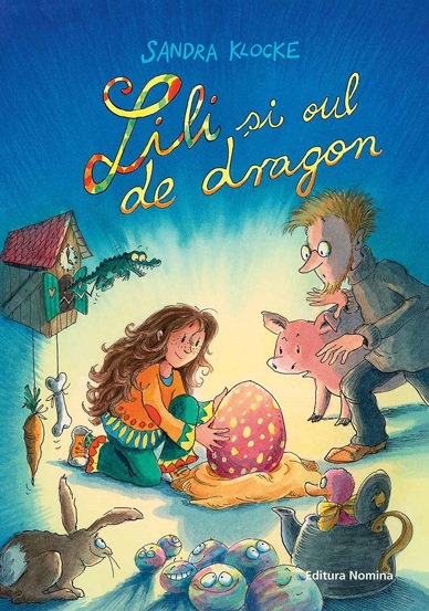 Carte Lili si oul de dragon editura Nomina