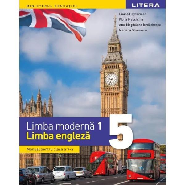 Carte Limba engleza. Limba moderna 1 - Clasa 5 - Manual - Emma Heyderman
