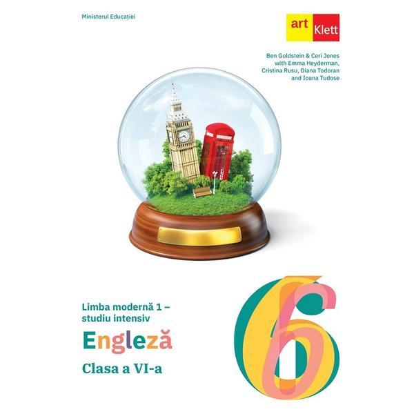 Carte Limba engleza. Limba moderna 1 - Clasa 6 - Studiu intensiv - Ben Goldstein