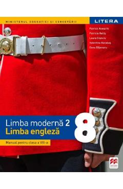 Carte Limba engleza. Limba moderna 2 - Clasa 8 - Manual - Patrick Howarth