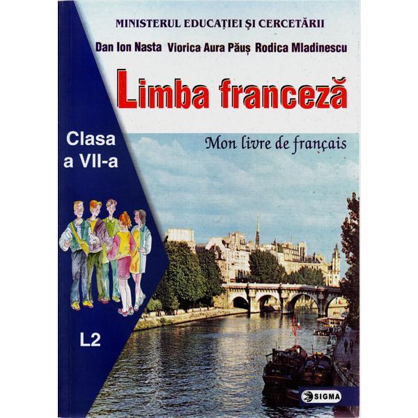 Carte Limba franceza L2 - Clasa 7 - Manual - Dan Ion Nasta