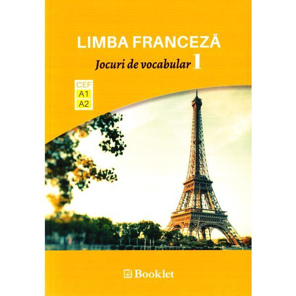 Carte Limba franceza. Jocuri de vocabular 1 A1-A2