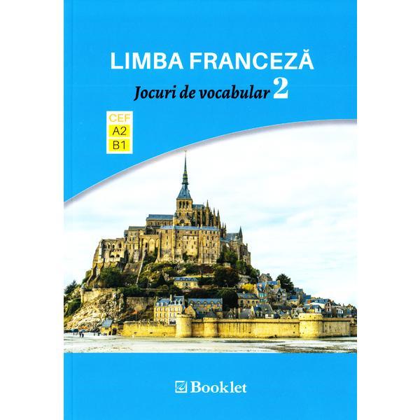 Carte Limba franceza. Jocuri de vocabular 2 A2-B1
