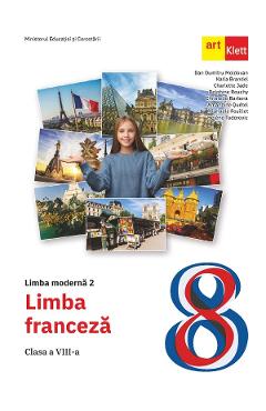 Carte Limba franceza. Limba moderna 2 - Clasa 8 - Manual - Dan Dumitru Moldovan