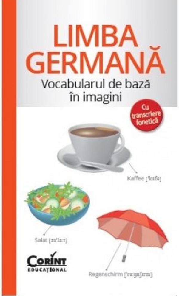 Carte Limba germana - Vocabularul de baza in imagini   editura Corint