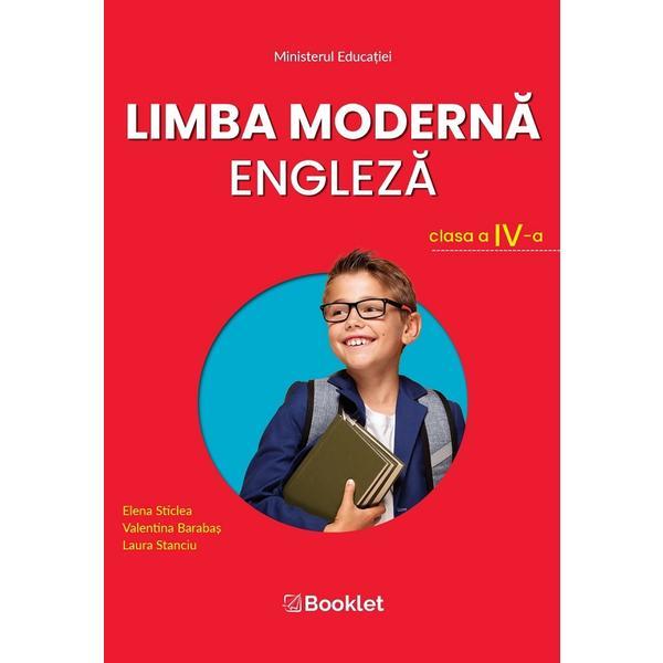 Carte Limba moderna engleza - Clasa 4 - Manual - Elena Sticlea