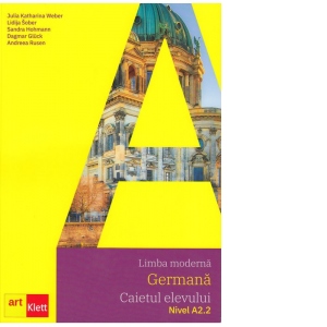 Carte Limba moderna germana. Caietul elevului