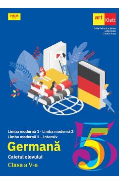 Carte Limba moderna. Limba germana - Clasa 5 - Caietul elevului - Julia Katharina Weber