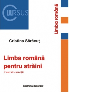 Carte Limba romana pentru straini. Caiet de exercitii