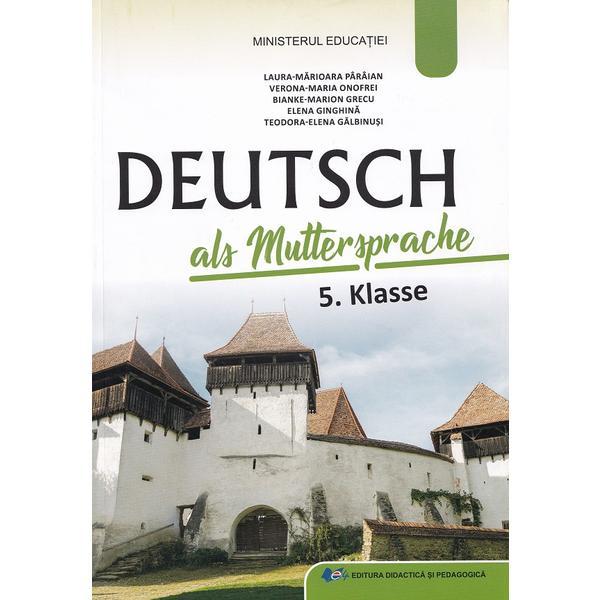 Carte Limba si Literatura Materna Germana - Clasa 5 - Manual - Laura Marioara Paraian