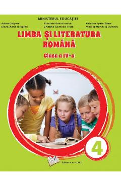 Carte Limba si literatura romana - Clasa 4 - Manual - Adina Grigore