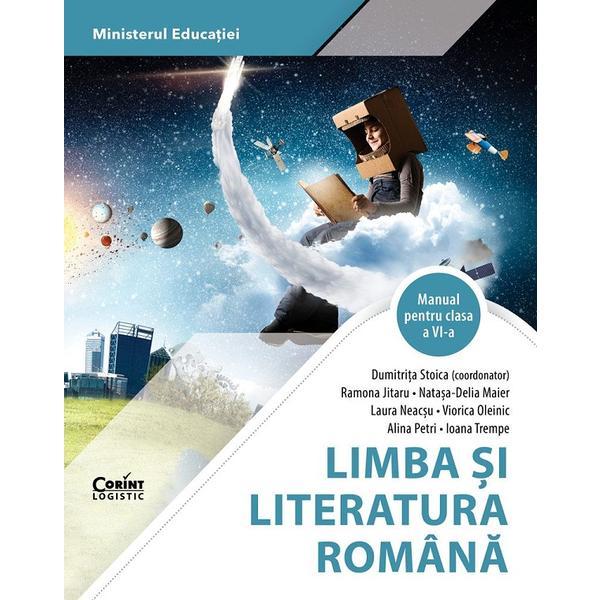 Carte Limba si literatura romana - Clasa 6 - Manual - Dumitrita Stoica