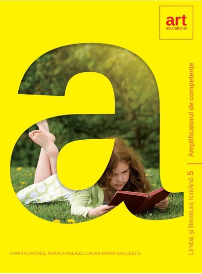 Carte Limba si literatura romana. Amplificatorul de competente - Clasa 5 editura ART KLETT