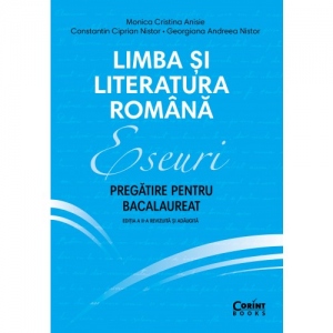 Carte Limba si literatura romana. Eseuri. Pregatire pentru bacalaureat. Editia a II-a