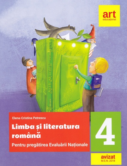 Carte Limba si literatura romana. Evaluare Nationala. Teste si bareme - Clasa 4 editura ART KLETT