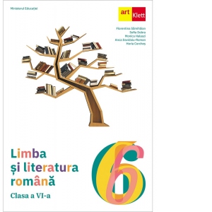 Carte Limba si literatura romana. Manual pentru clasa a VI-a