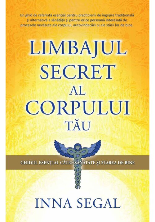 Carte Limbajul secret al corpului tau editura Adevar Divin