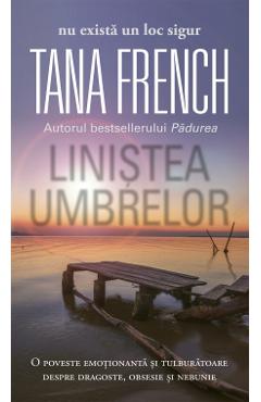 Carte Linistea umbrelor - Tana French editura Tana French