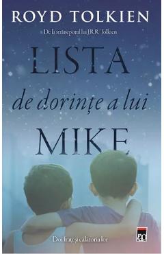 Carte Lista de dorinte a lui Mike - Royd Tolkien editura Royd Tolkien