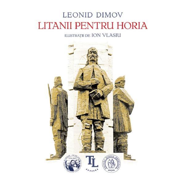 Carte Litanii pentru Horia - Leonid Dimov