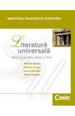 Carte Literatura universala - Clasa 11 - Manual - Miorita Baciu