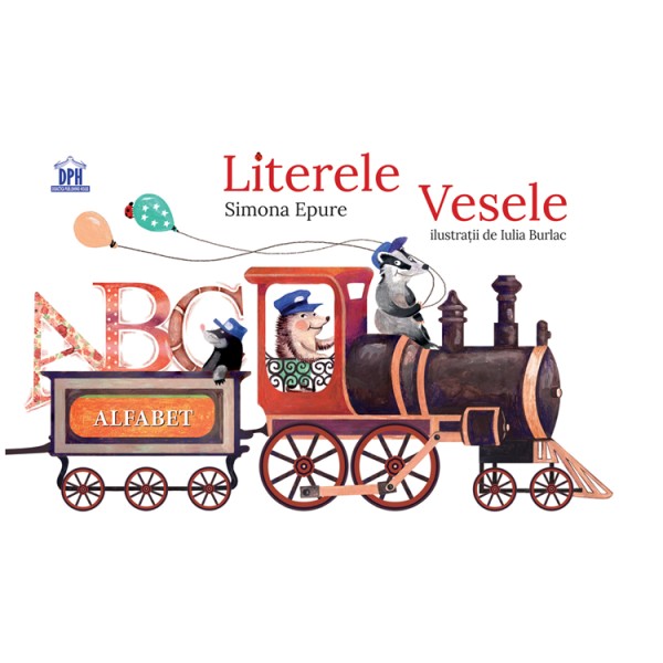 Carte Literele vesele autor Simona Epure editura Didactica Publishing House