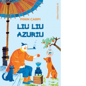 Carte Liu Liu Azuriu Autori Cerasela Barbone