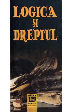 Carte Logica si dreptul: culegere de traduceri editura -