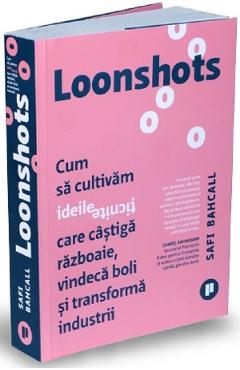 Carte Loonshots - Safi Bahcall editura Safi Bahcall