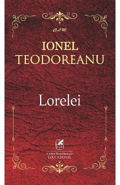 Carte Lorelei - Ionel Teodoreanu editura Ionel Teodoreanu