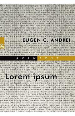 Carte Lorem Ipsum - Eugen C. Andrei editura Eugen C. Andrei