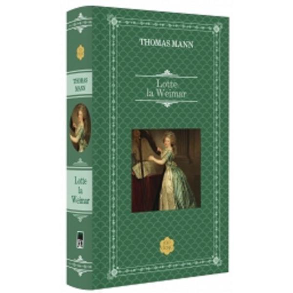 Carte Lotte la Weimar - Thomas Mann