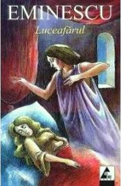 Carte Luceafarul - Mihai Eminescu editura Mihai Eminescu