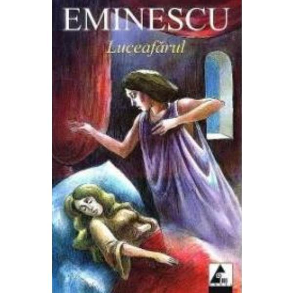 Carte Luceafarul - Mihai Eminescu