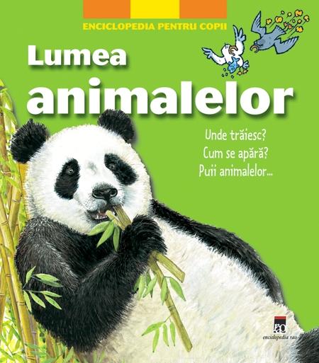 Carte Lumea animalelor   editura RAO