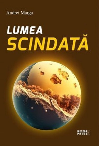 Carte Lumea scindata editura Meteor Press