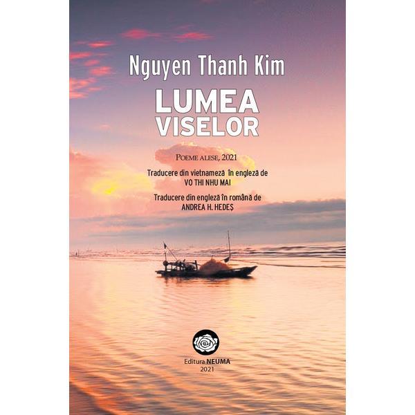Carte Lumea viselor - Nguyen Thanh Kim