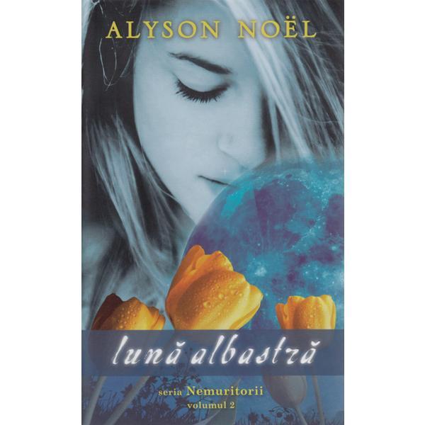 Carte Luna Albastra - Alyson Noel