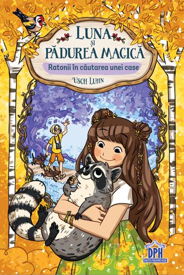 Carte Luna si padurea magica Vol.3 editura DPH