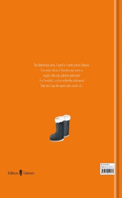 Carte Lupul care voia sa-si schimbe culoarea autor Orianne Lallemand editura Univers